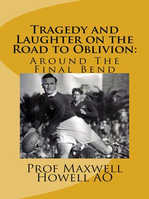cover image of Tragedy and Laughter on the Road to Oblivion